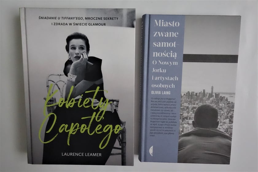 Lawrence Leamer,&nbsp;&bdquo;Kobiety Capotego&rdquo;,&nbsp;Wydawnictwo Znak 2023/Olivia Laing,&nbsp;&bdquo;Miasto zwane samotnością. O Nowym Jorku i artystach osobnych&rdquo;, Wydawnictwo Czarne 2023