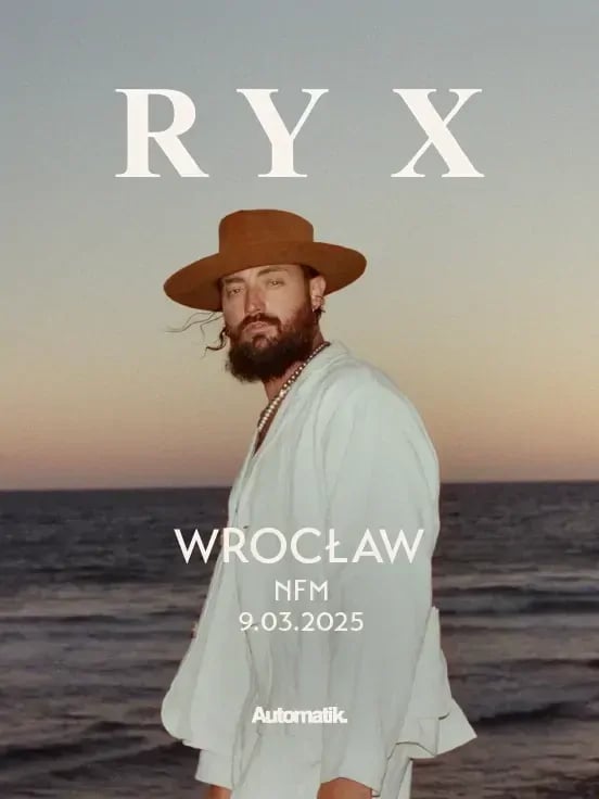 RY X
Ry Cuming, lepiej znany pod pseudonimem RY X, to australijski piosenkarz, muzyk, autor tekst&oacute;w i producent muzyczny. W 2024 r. zagrał niesamowity koncert na festiwalu Inside Seaside w Gdańsku.
niedziela, 09.03.2025, godz. 20.00
Wrocław, Narodowe Forum Muzyki
Bilety wyprzedane