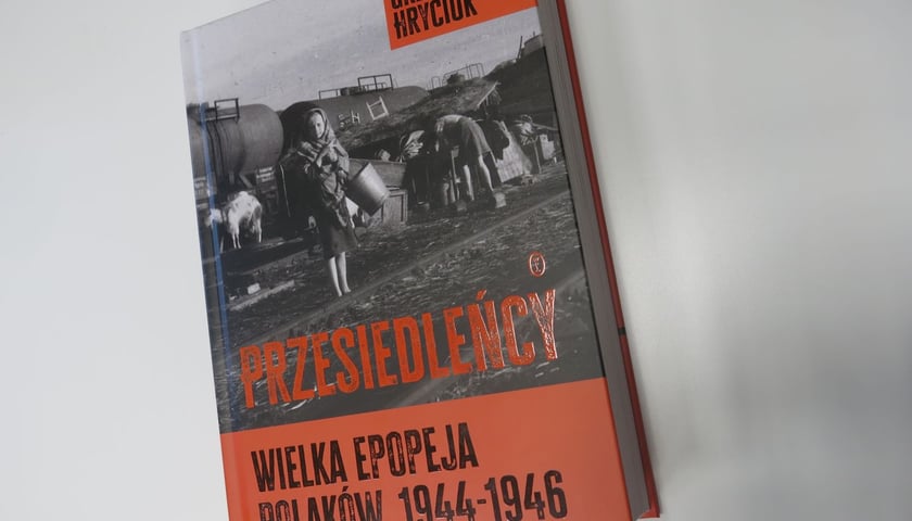 Okładka książki „Przesiedleńcy. Wielka epopeja Polaków, 1944-1946”, Wydawnictwo Literackie 2023