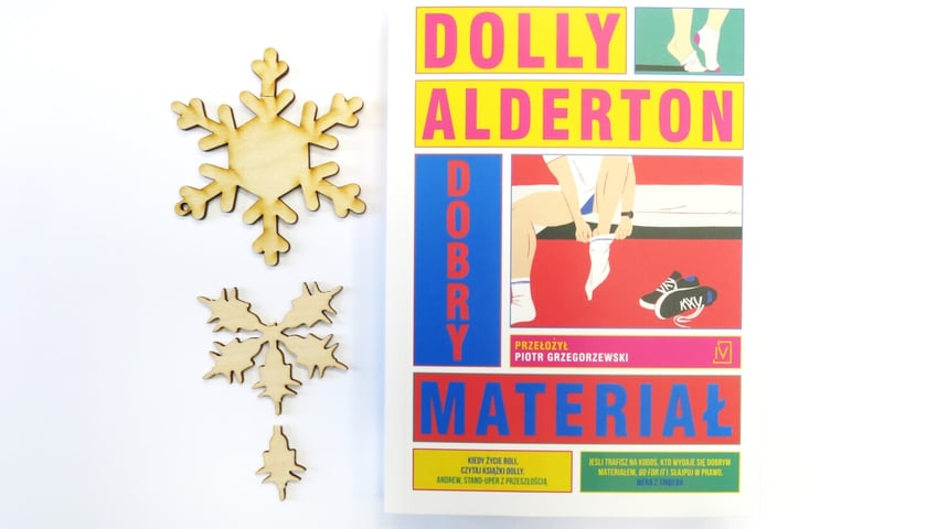 <p>Dolly Alderton, &bdquo;Dobry materiał&rdquo;, tłumaczenie Piotr Grzegorzewski, Wydawnictwo Poznańskie 2024</p>
