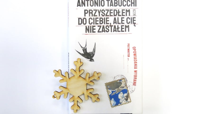<p>Antonio Tabucchi, &bdquo;Przyszedłem do ciebie, ale cię nie zastałem&rdquo;, wyb&oacute;r, przekład, posłowie Joanna Ugniewska, Państwowy Instytut Wydawniczy 2024</p>