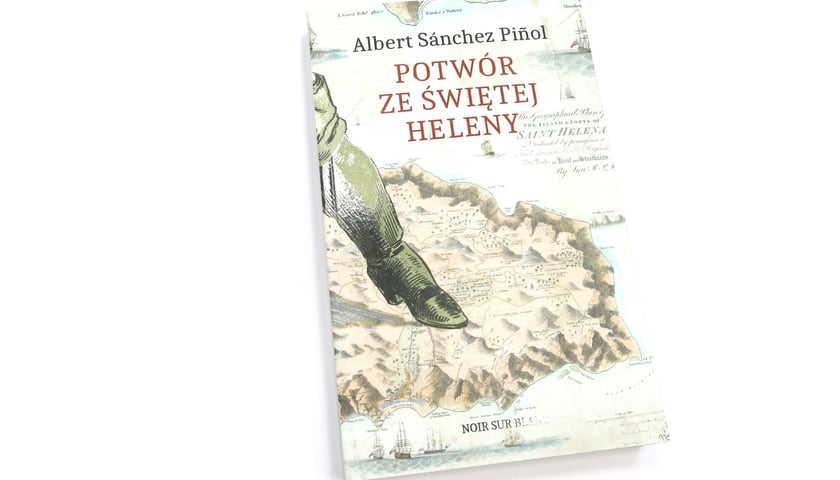 <p>Albert S&aacute;nchez Pi&ntilde;ol, &bdquo;Potw&oacute;r ze świętej Heleny&rdquo;, Oficyna Literacka Noir sur Blanc 2024</p>
<p>&nbsp;</p>