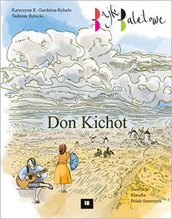 Bajka "Don Kichot" dla dzieciaków od 6 do 13 lat [ZAKOŃCZONY]