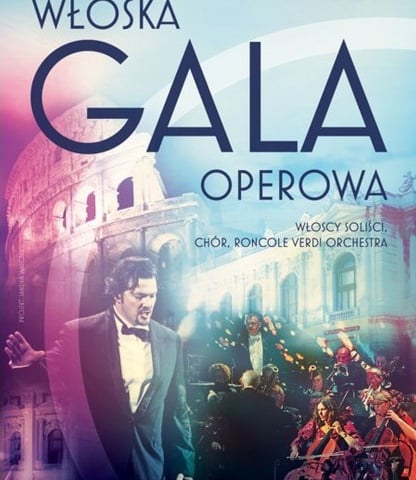 Podwójne zaproszenie na Włoską Galę Operową [ZAKOŃCZONY]