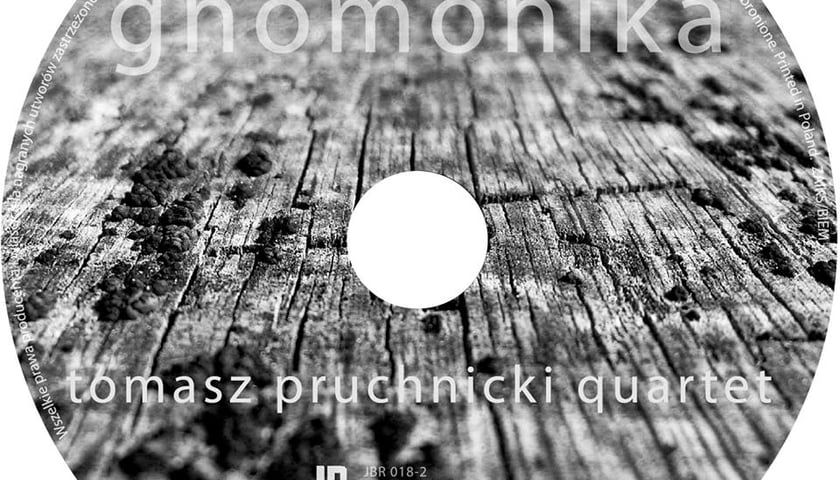 Pięć płyt jazzowego kwartetu Tomasza Pruchnickiego [ZAKOŃCZONY]