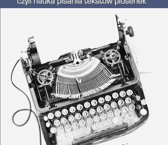 "Jak zostać tekściarzem?" [ZAKOŃCZONY]