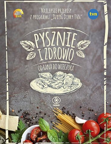 Książka kucharska „Pysznie i zdrowo” [ZAKOŃCZONY]