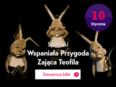 Poznaj przygody zająca Teofila [ZAKOŃCZONY]