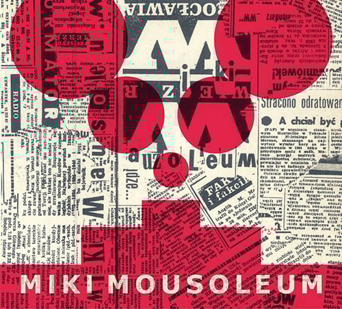 Płyty zespołu Miki Mousoleum [ZAKOŃCZONY]