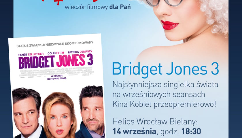 „Bridget Jones 3” w Kinie Kobiet w Heliosach [ZAKOŃCZONY]
