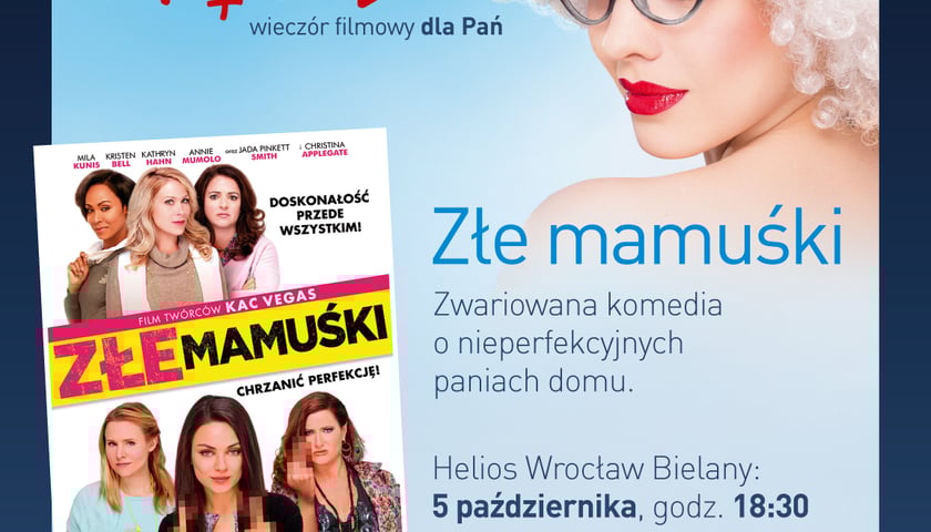 Bilety na film „Złe mamuśki” w Kinie Kobiet w Heliosach [ZAKOŃCZONY]
