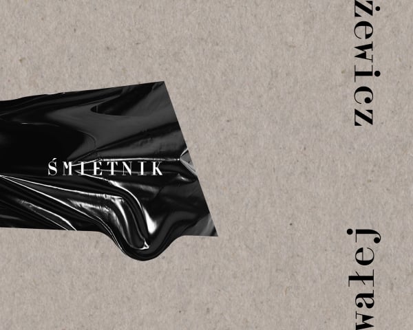 Książka „Śmietnik" Tadeusza Różewicza i Adama Hawałeja [ZAKOŃCZONY]