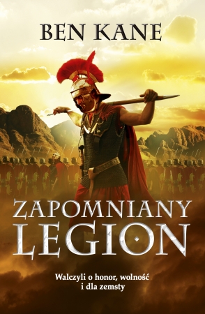 Powieść „Zapomniany legion” od Wydawnictwa Znak [ZAKOŃCZONY]