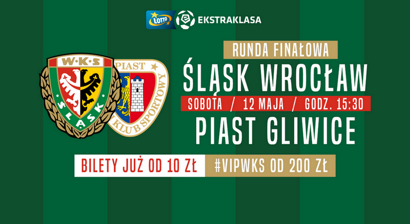 Bilety na mecz WKS Śląsk Wrocław - Piast Gliwice [ZAKOŃCZONY]