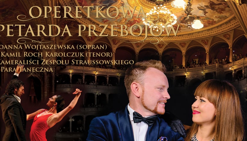 Podwójne zaproszenia na koncert Operetkowa Petarda Przebojów [ZAKOŃCZONY]
