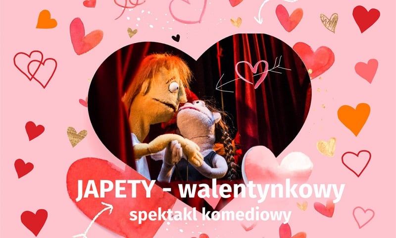 JAPETY we Wrocławskim Teatrze Lalek na Walentynki [ZAKOŃCZONY]