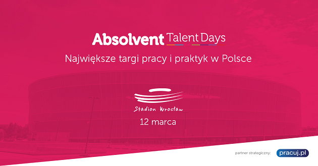 Absolvent Talent Days Wrocław 12 marca