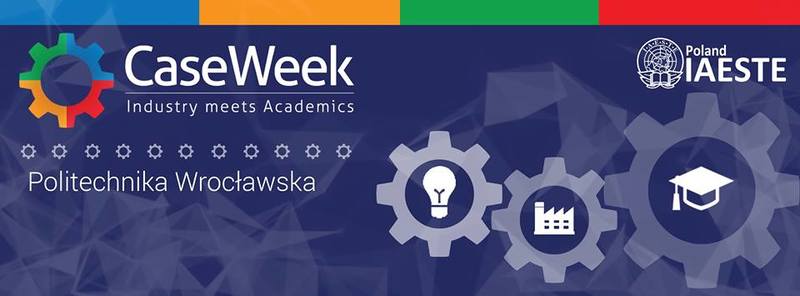 IAESTE CaseWeek 2016 na Politechnice Wrocławskiej