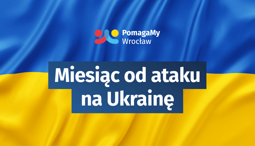 Miesiąc od wybuchu wojny w Ukrainie. Ukraińska flaga z napisem pomagamy