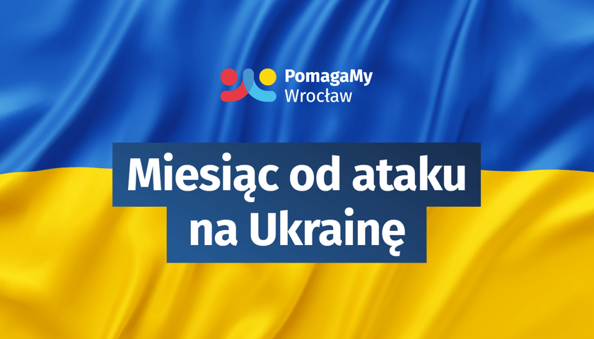 Miesiąc od wybuchu wojny w Ukrainie. Ukraińska flaga z napisem pomagamy