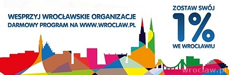 Zostaw swój 1% we Wrocławiu!