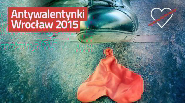 Antywalentynki Wrocław 2015