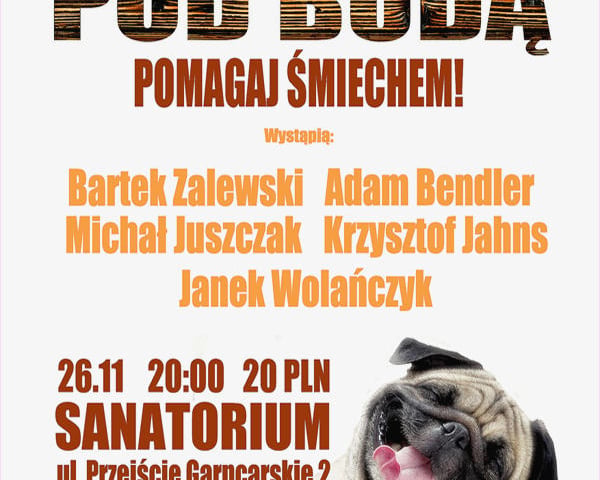 „Stand-up Pod Budą” dla bezdomnych zwierząt