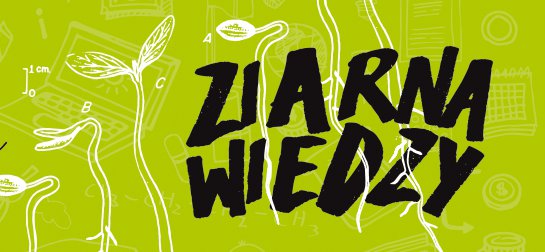 Dolnośląski Festiwal Nauki – „Ziarna Wiedzy”