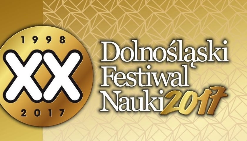 Jak wrzesień, to Dolnośląski Festiwal Nauki. Obowiązkowo!