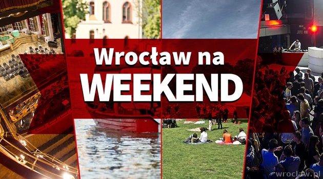 Wrocław i okolice na wakacje - weekend 11-13 lipca