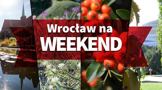 Wrocław na trzeci weekend września – 19-21.09