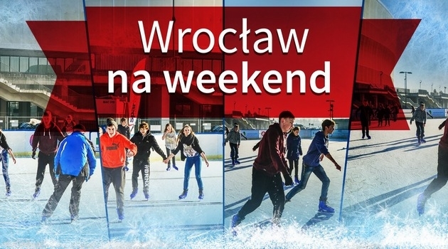 Wrocław na ostatni weekend grudnia - 26-28.12 [WYDARZENIA]