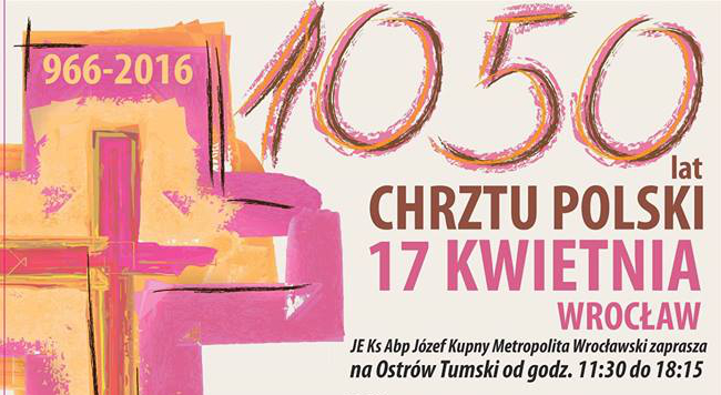 Wrocławskie obchody jubileuszu 1050-lecia chrztu Polski
