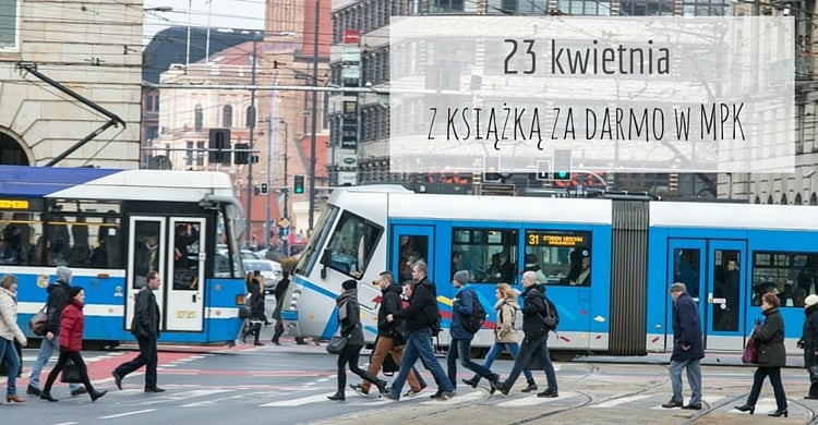 23 kwietnia zaczytani wrocławianie jadą bez biletu!