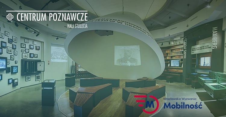 Centrum Poznawcze we Wrocławskim Wyzwaniu: MOBILNOŚĆ