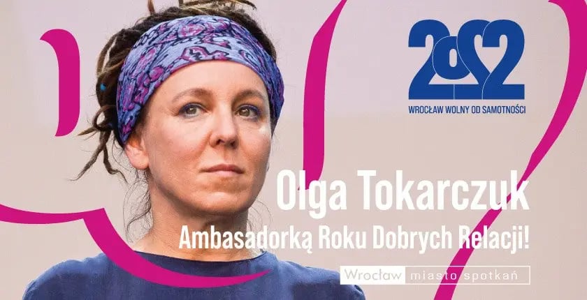 Olga Tokarczuk ambasadorką roku Dobrych Relacji