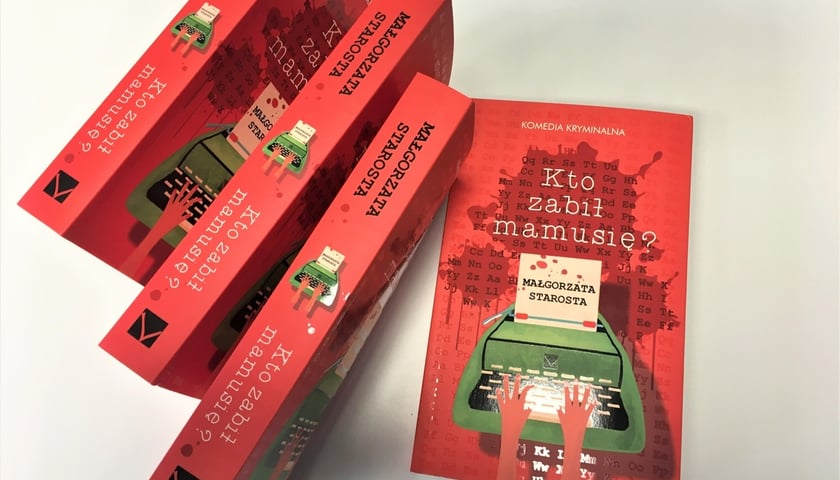 Do wygrania egzemplarze kryminalnej komedii Małgorzaty Starosty