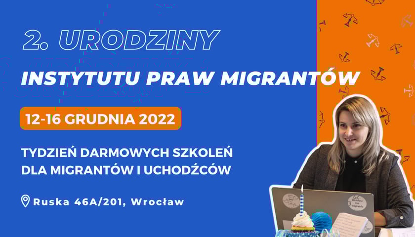 Instytut Praw Migrantów, 12-16 grudnia 2022 tydzień bezpłatnych szkoleń dla migrantów i uchodźców, ul. Ruska  46A/201