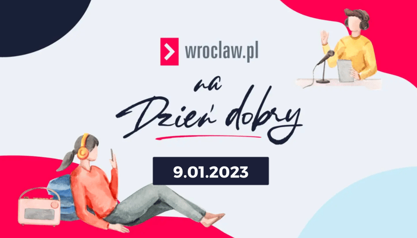 Wrocław.pl na dzień dobry – posłuchaj, czym dziś żyje Wrocław