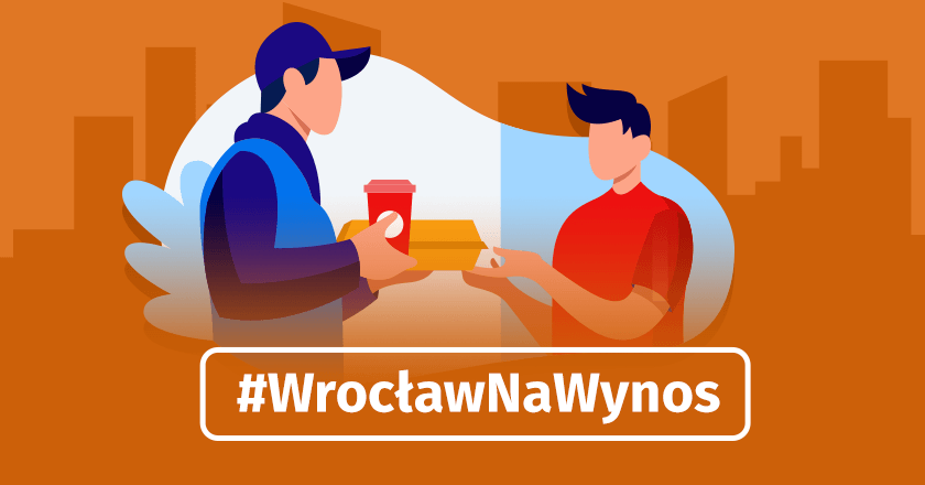 #WroclawNaWynos: zgłoś lokal gastronomiczny z odbiorem osobistym lub dostawą do domu