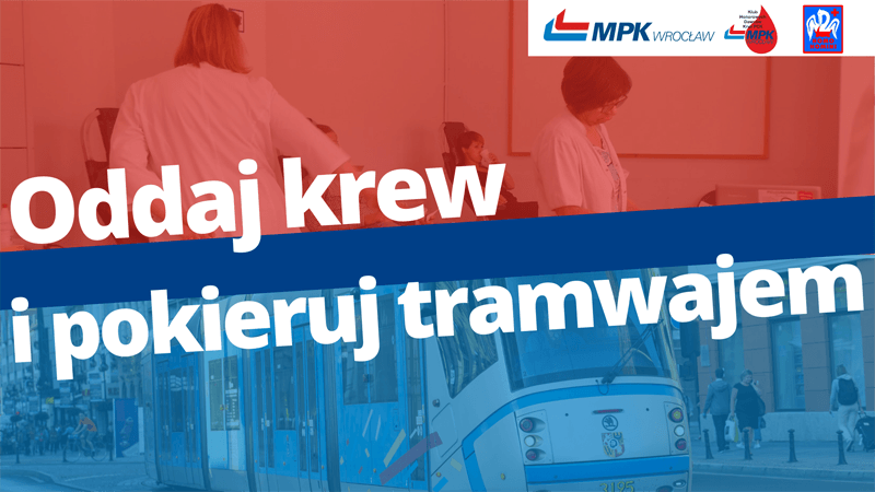 Oddaj krew i pokieruj tramwajem - akcja przedłużona do 18 kwietnia