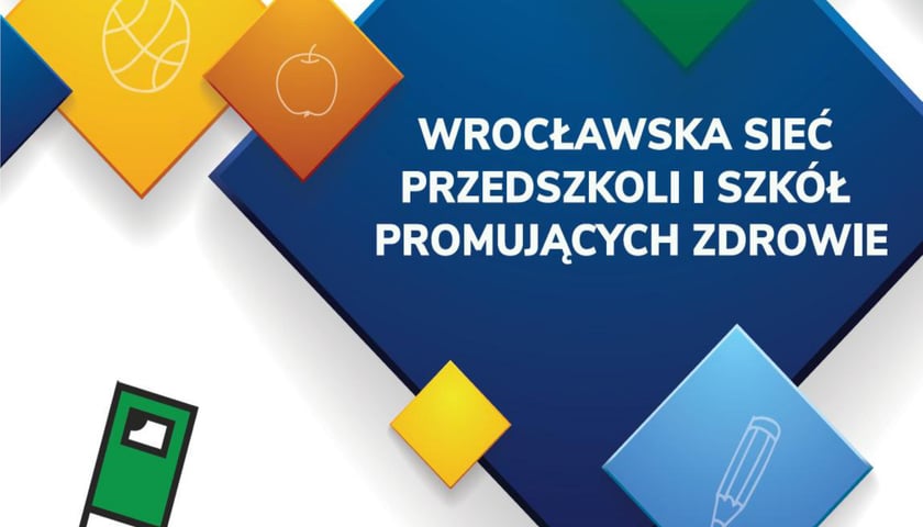 Wrocławska sieć przedszkoli i szkół promujących zdrowie