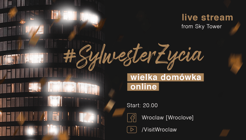 Sylwester we Wrocławiu 2020: Sylwester Życia, czyli wielka domówka