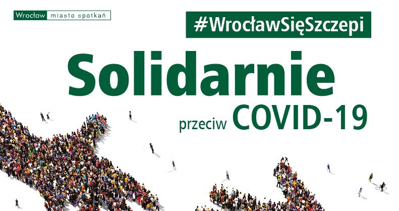 #WrocławSięSzczepi. Sprawdź to, o czym może jeszcze nie wiesz