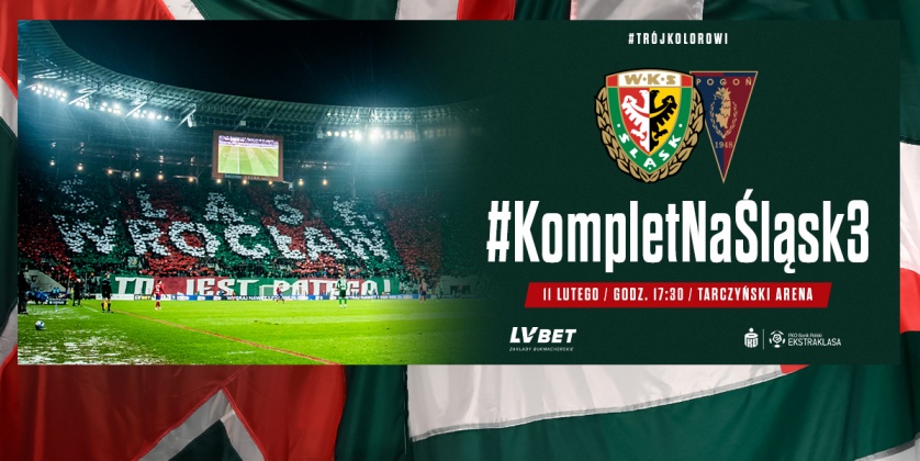 Plakat dot. akcji #KompletNaŚląsk3 na mecz z Pogonią Szczecin