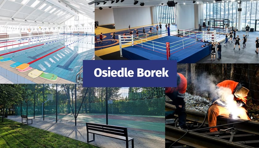 Inwestycje na osiedlu Borek we Wrocławiu
