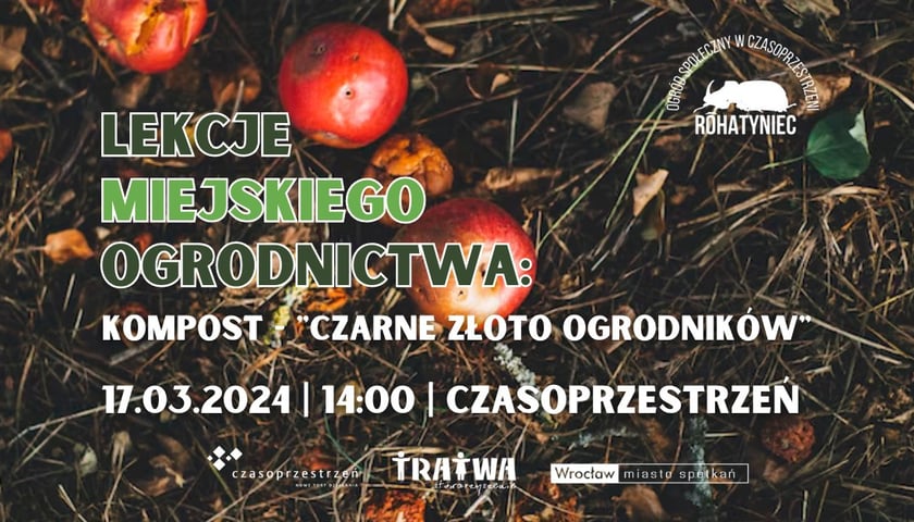 <p class="MsoNormal">Lekcja Miejskiego Ogrodnictwa, 17 marca, godz. 14.00, Ogr&oacute;d Społeczny w Czasoprzestrzeni, Tramwajowa 1&ndash;3</p>
