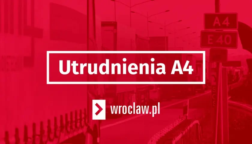 Czerwona plansza z białym napisem: utrudnienia A4
