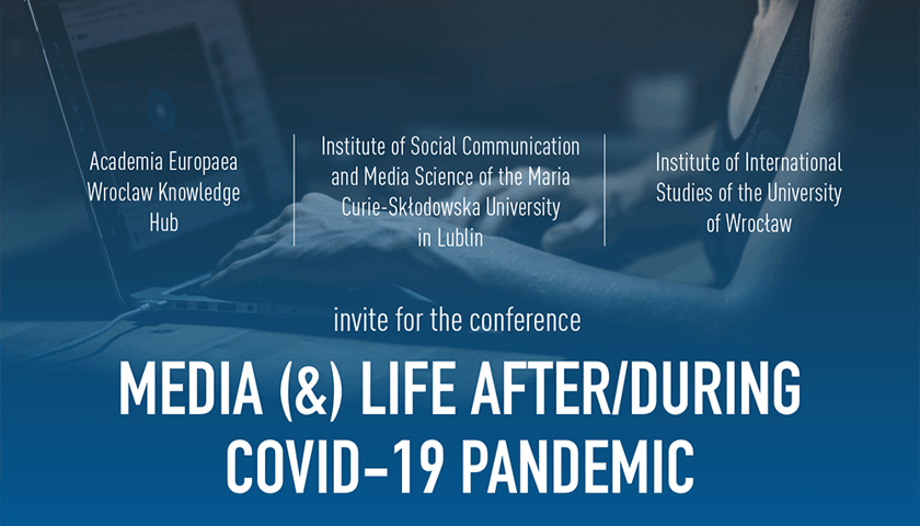 Media (&) Life After/During Covid-19 Pandemic