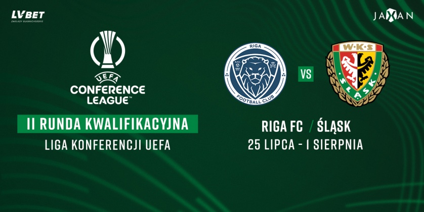 Riga FC - Śląsk Wrocław